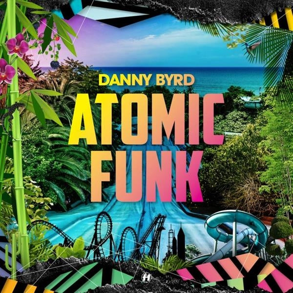 |  Vinyl LP | Danny Byrd - Atomic Funk (2 LPs) | Records on Vinyl