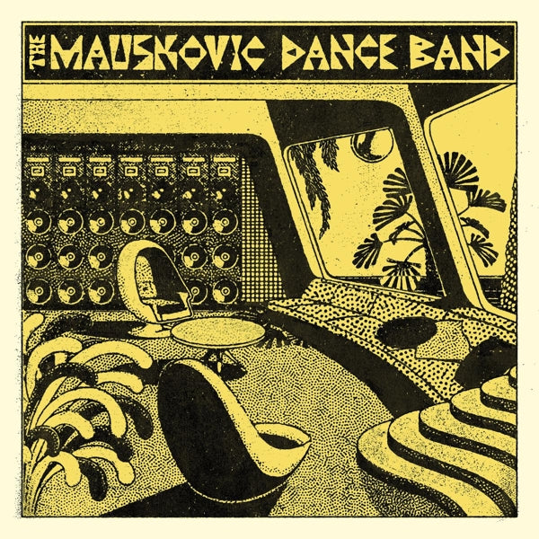 |  Vinyl LP | Mauskovic Dance Band - Mauskovic Dance Band (LP) | Records on Vinyl