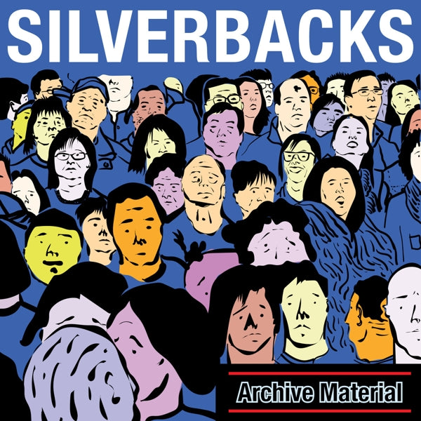 |  Vinyl LP | Silverbacks - Archive Material (LP) | Records on Vinyl