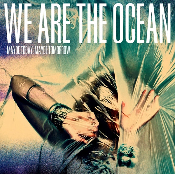 |   | We Are the Ocean - Maybe Today, Maybe Tomorrow (LP) | Records on Vinyl