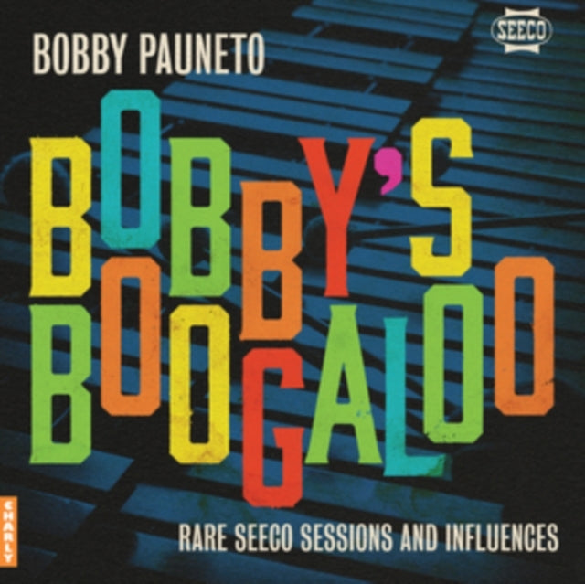 |   | Bobby Pauneto - Bobby's Boogaloo - Rare Seeco Sessions & Influences (LP) | Records on Vinyl