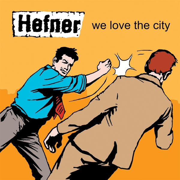 |  Vinyl LP | Hefner - We Love the City (LP) | Records on Vinyl