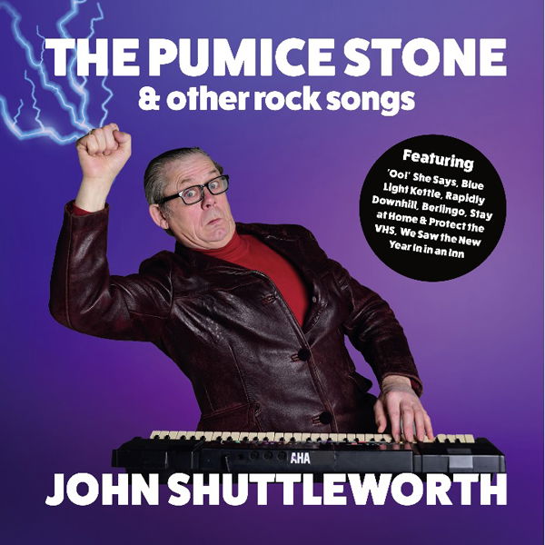 |  Vinyl LP | John Shuttleworth - The Pumice Stone and Other Rock Songs (LP) | Records on Vinyl