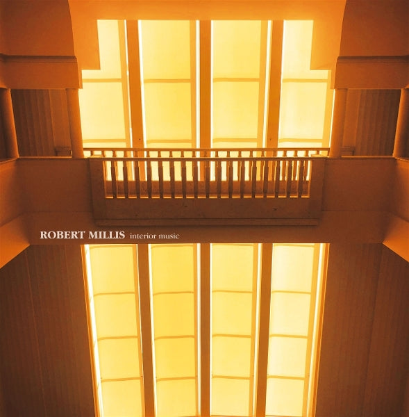 |  Vinyl LP | Robert Millis - Interior Music (LP) | Records on Vinyl