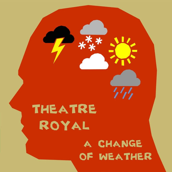 |  Vinyl LP | Theatre Royal - A Change of Weather (LP) | Records on Vinyl