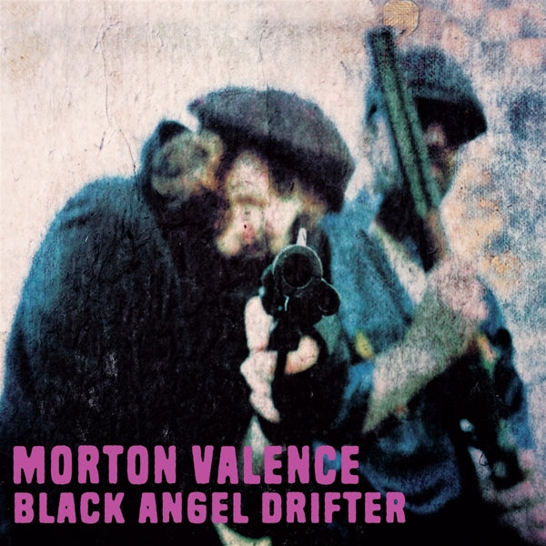 |  Vinyl LP | Morton Valence - Black Angel Drifter (LP) | Records on Vinyl