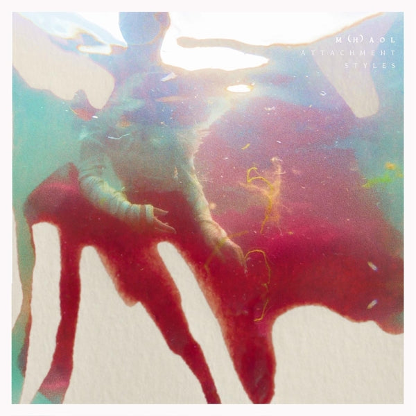|  Vinyl LP | M(H)Aol - Attachment Styles (LP) | Records on Vinyl