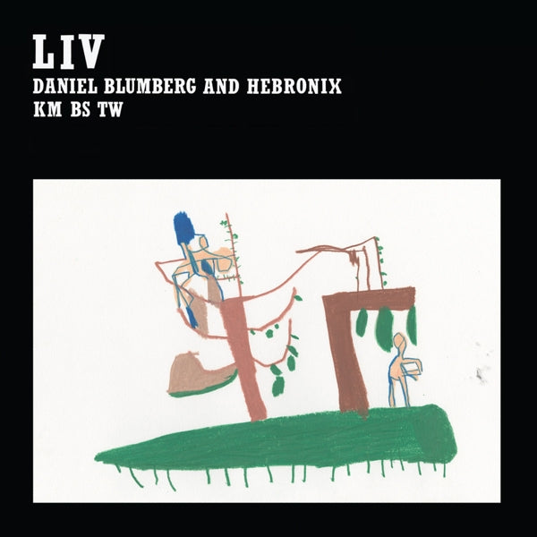 |  Vinyl LP | Daniel & Hebronix Blumberg - Liv (LP) | Records on Vinyl