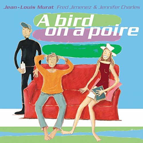 Jean-Louis Murat - A Bird On a Poire (2 LPs) Cover Arts and Media | Records on Vinyl