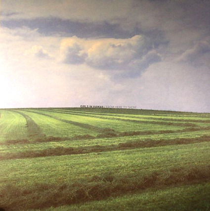 Girls In Hawaii - From Here To There (LP) Cover Arts and Media | Records on Vinyl