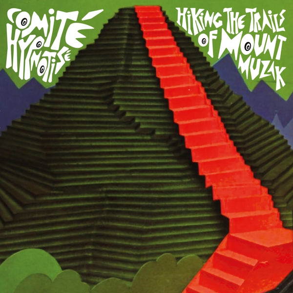 |  Vinyl LP | Comite Hypnotise - Hiking the Trails of Mount Muzak (LP) | Records on Vinyl