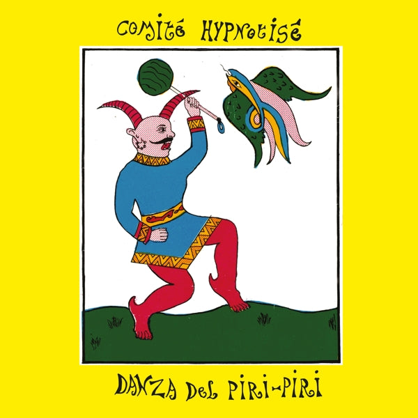 |  Vinyl LP | Comite Hypnotise - Danza Del Piri-Piri (LP) | Records on Vinyl