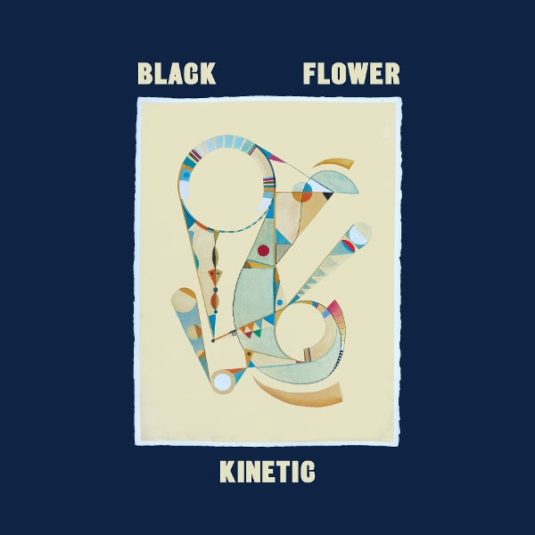 |  Vinyl LP | Black Flower - Kinetic (LP) | Records on Vinyl