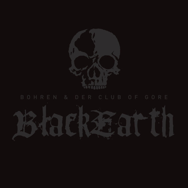 |  Vinyl LP | Bohren & Der Club of Gore - Black Earth (LP) | Records on Vinyl