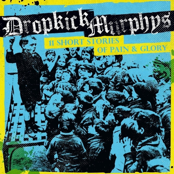 |  Vinyl LP | Dropkick Murphys - 11 Short Stories of Pain & Glory (2 LPs) | Records on Vinyl