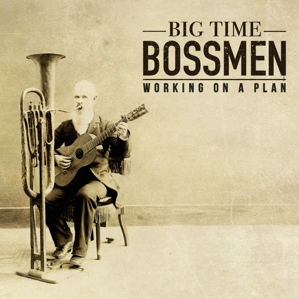 |  Vinyl LP | Big Time Bossmen - Working On a Plan (LP) | Records on Vinyl