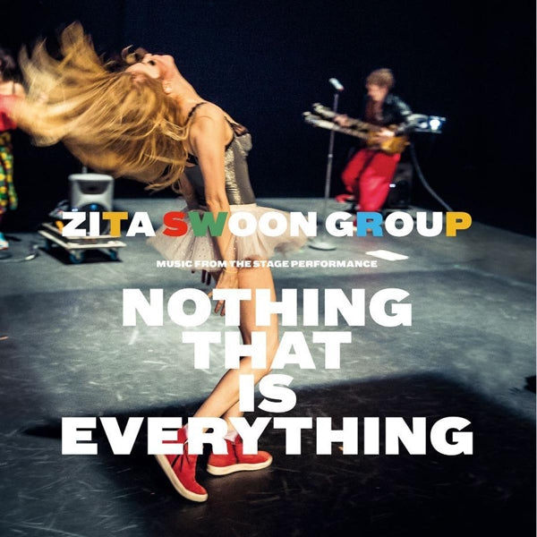|  Vinyl LP | Zita Swoon Group - Nothing That is Everything (LP) | Records on Vinyl