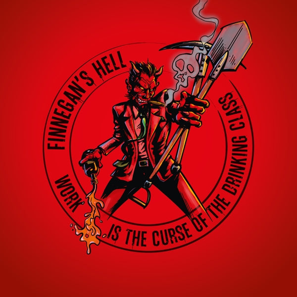 |  Vinyl LP | Finnegan's Hell - Work is the Curse of the Drinking Class (LP) | Records on Vinyl
