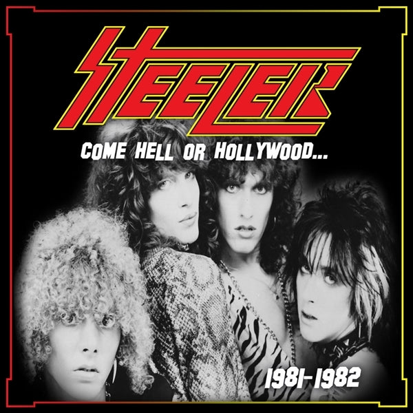 |  Vinyl LP | Steeler - Come Hell or Hollywood 1981-1982 (2 LPs) | Records on Vinyl