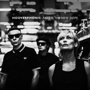 |  Vinyl LP | Hooverphonic - Fake is the New Dope (LP) | Records on Vinyl
