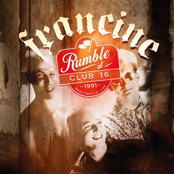 |  Vinyl LP | Francine - Rumble At Club 16-Radiomafia Live 1991 (LP) | Records on Vinyl