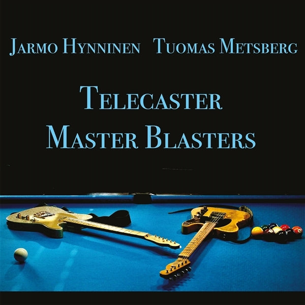 |  Vinyl LP | Jarmo & Tuomas Metsberg Hynninen - Telecaster Master Blaster (LP) | Records on Vinyl