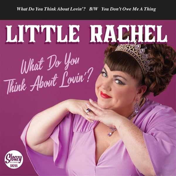 |  7" Single | Little Rachel - What Do You Think About Lovin' (Single) | Records on Vinyl