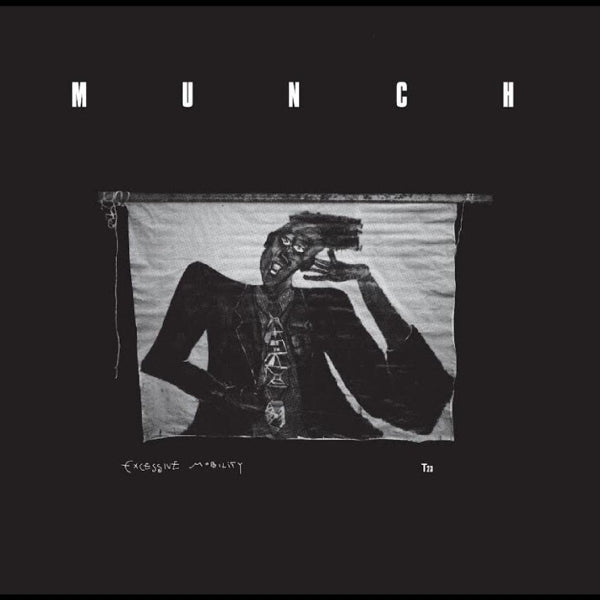 |  Vinyl LP | Munch - Excessive Mobility (LP) | Records on Vinyl