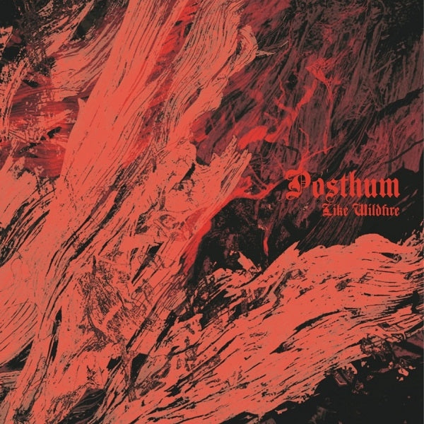 |  Vinyl LP | Posthum - Like Wildfire (LP) | Records on Vinyl