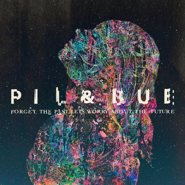 |  Vinyl LP | Pil and Bue - Forget the Past, Let's Worry About the Future (LP) | Records on Vinyl