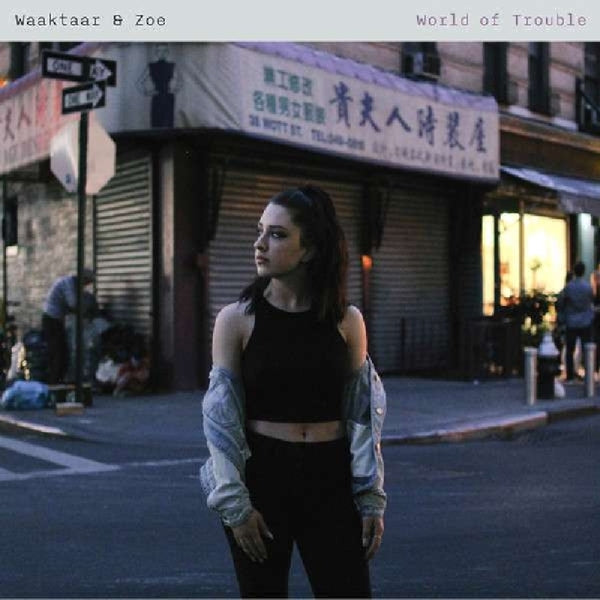 |   | Waaktaar & Zoe - World of Trouble (LP) | Records on Vinyl