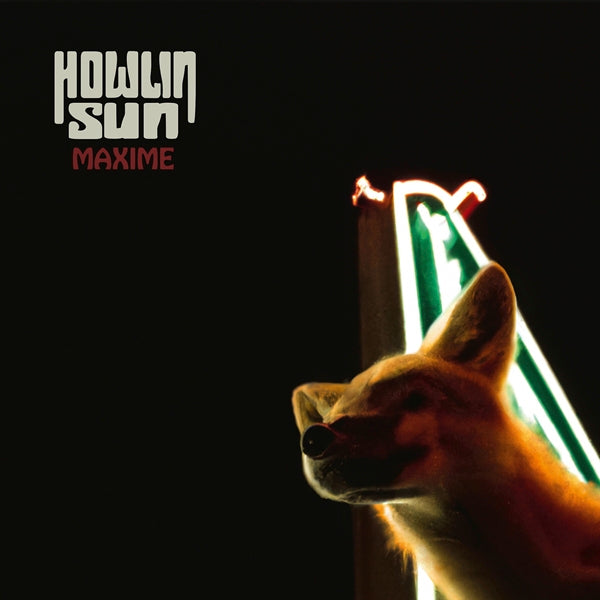 |  Vinyl LP | Howlin' Sun - Maxime (LP) | Records on Vinyl