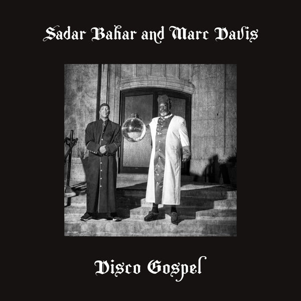 |   | Sadar & Marc Davis Bahar - Disco Gospel (Single) | Records on Vinyl