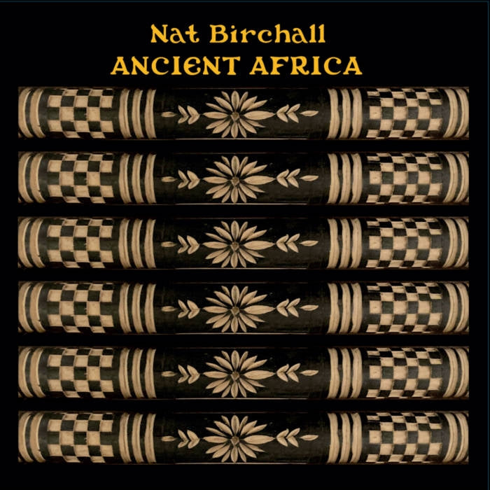 |  Vinyl LP | Nat Birchall - Ancient Africa (LP) | Records on Vinyl