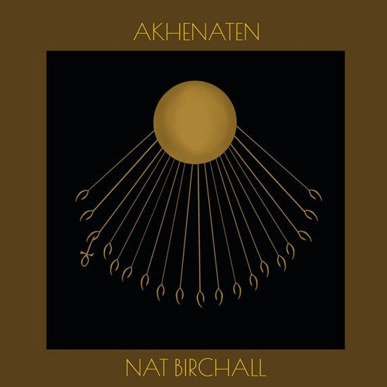 |  Vinyl LP | Nat Birchall - Akhenaten (LP) | Records on Vinyl