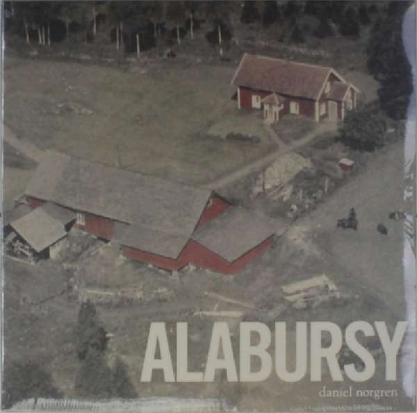 |  Vinyl LP | Daniel Norgren - Alabursy (LP) | Records on Vinyl