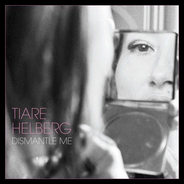 |   | Tiare Helberg - Dismantle Me (LP) | Records on Vinyl