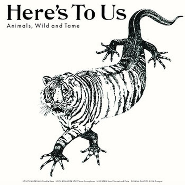 |  Vinyl LP | Here's To Us - Animals, Wild and Tame (LP) | Records on Vinyl