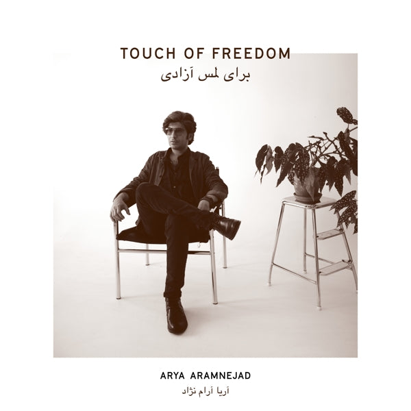 |  Vinyl LP | Arya Aramnejad - Touch of Freedom (LP) | Records on Vinyl