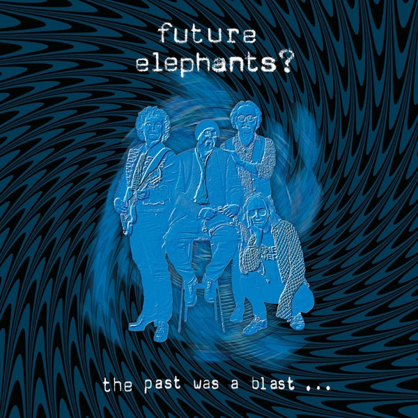 |  Vinyl LP | Future Elephants - Past Was a Blast (LP) | Records on Vinyl