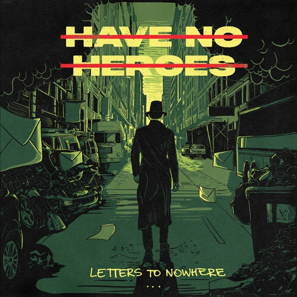 |  Vinyl LP | Have No Heroes - Letters To Nowhere (LP) | Records on Vinyl