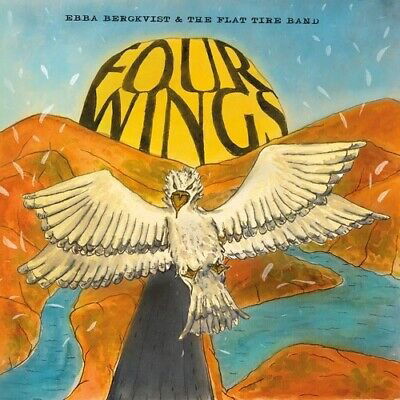 |  Vinyl LP | Ebba Bergkvist & the Flat Tire Band - Four Wings (LP) | Records on Vinyl