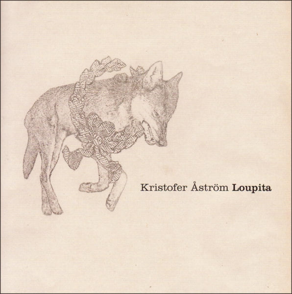 |  Vinyl LP | Kristofer Astrom - Loupita (LP) | Records on Vinyl