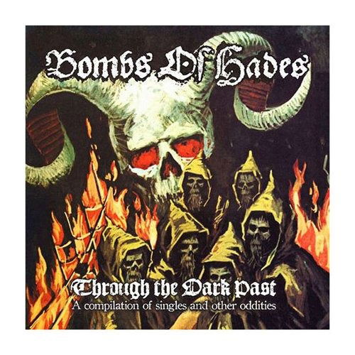 |  Vinyl LP | Bombs of Hades - Through the Dark Past: Collection of Singles & Other Oddities (2 LPs) | Records on Vinyl