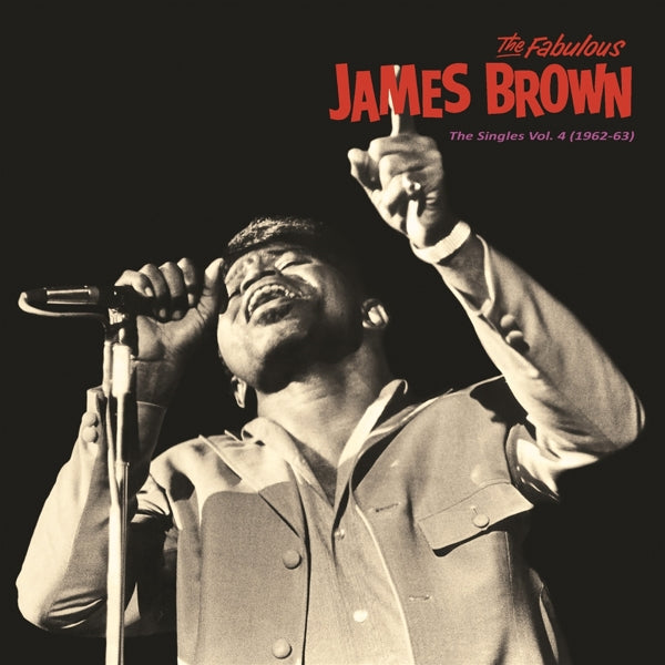 |  Vinyl LP | James Brown - The Singles, Vol. 4 (1962-63) (LP) | Records on Vinyl