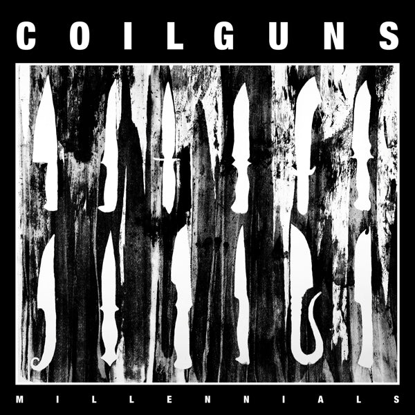 |  Vinyl LP | Coilguns - Millennials (LP) | Records on Vinyl