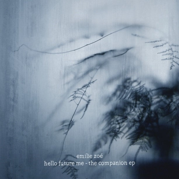 |   | Emilie Zoe - Hello Future Me - the Companion Ep (Single) | Records on Vinyl
