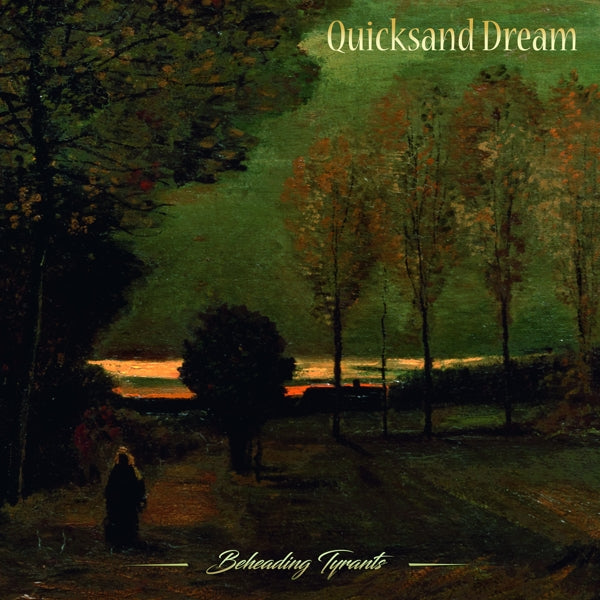 |  Vinyl LP | Quicksand Dream - Beheading Tyrants (LP) | Records on Vinyl