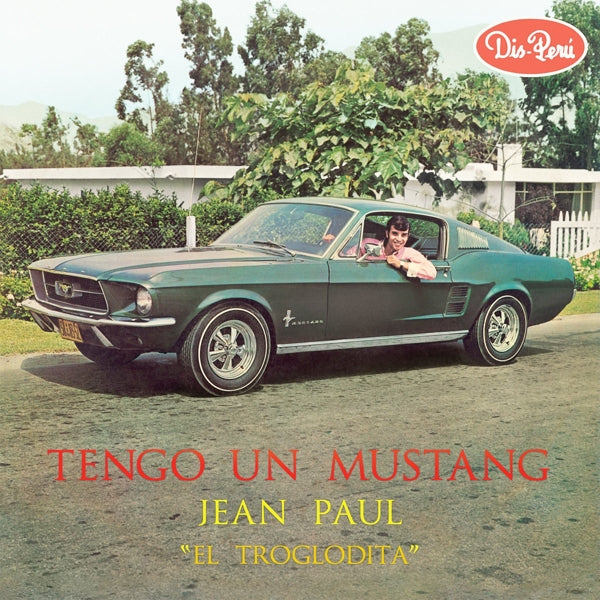 |  Vinyl LP | Jean Paul "El Trogoldita" - Tengo Un Mustang (LP) | Records on Vinyl