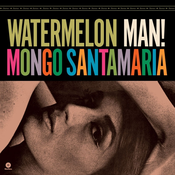 |   | Mongo Santamaria - Watermelon Man! (LP) | Records on Vinyl